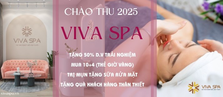 Ưu đãi chào Thu 2025 cùng Viva Spa